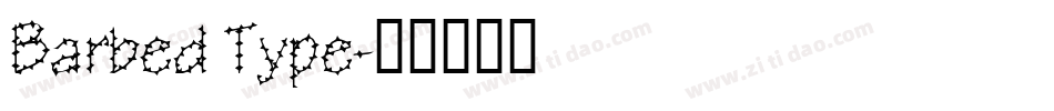 Barbed Type字体转换